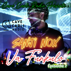 va-funkulo-s1-ep7-sanji-nox-cavecarliradio-techno