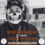 Sputnik Show S3EP3 invite Leonard De Leonard