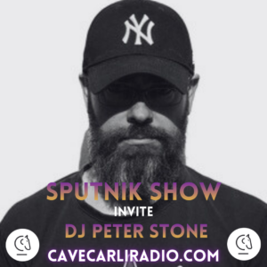 Sputnik-Show-CaveCarliRadio-PeterStone-Vinyl-DJSet-Techno-Acid-House-Minimale-Culture-Rave-Podcast-Techno