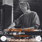 Sputnik Show S3EP4 invite Praymond